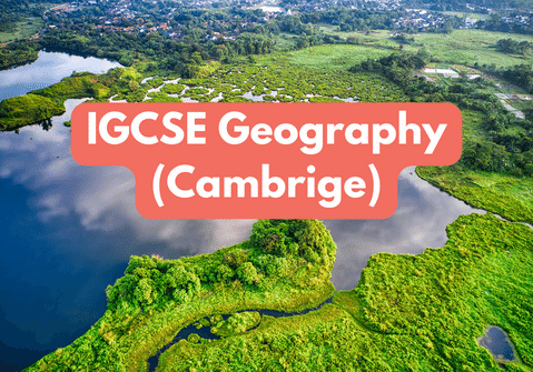 IGCSE Geography (Cambridge)